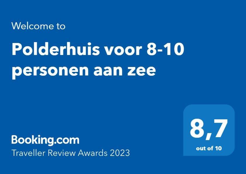 Polderhuis Voor 8-10 Personen Aan Zee Nieuwvliet Exterior photo